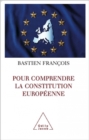 Pour comprendre la Constitution europeenne - eBook