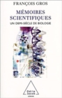 Memoires scientifiques : Un demi-siecle de biologie - eBook