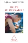 Halte au cannabis ! - eBook
