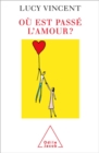 Ou est passe l'amour ? - eBook