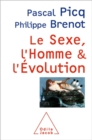 Le Sexe, l'Homme et l'Evolution - eBook