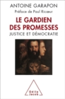 Le Gardien des promesses : Justice et democratie - eBook