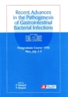Recent Advances in the Pathogenesis of Gastrointestinal Bacterial Infections - Book