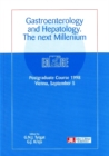 Gastroenterology & Hepatology : The Next Millennium - Book