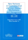 New Horizons in Gastrointestinal & Liver Disease : Mechanisms & Management - Book