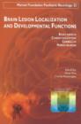 Brain Lesion Localization & Developmental Functions : Basal Ganglia, Connecting Systems, Cerebellum, Mirror Neurons - Book