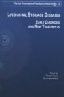 Lysosomal Storage Diseases : Early Diagnosis & New Treatments - Book