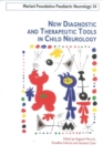 New Diagnostic & Therapeutic Tools in Child Neurology - Book