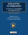 Epileptic Syndromes in Infancy, Childhood & Adolescence - Book