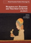 Neurobiology, Diagnosis & Treatment in Autism : An Update - Book