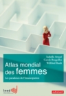 Atlas mondial des femmes. Les paradoxes de l'emancipation - eBook