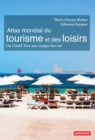 Atlas mondial du tourisme et des loisirs - eBook