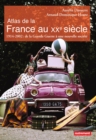 Atlas de la France au XXe siecle. 1914 a 2002 : de la Grande Guerre a la nouvelle societe - eBook