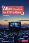 Atlas historique des Etats-Unis - eBook