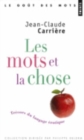 Les mots et la chose : tresors du langage erotique - Book