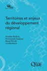 Territoires et enjeux du developpement regional : Cette collection publie des ouvrages en francais ou en anglais faisant le point sur des avancees recentes dans les domaines des sciences et des techno - eBook