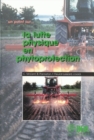 La lutte physique en phytoprotection - eBook