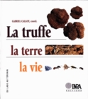 La truffe, la terre, la vie - eBook