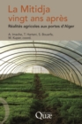 La  Mitidja vingt ans apres : Realites agricoles aux portes d'Alger - eBook