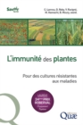 L'immunite des plantes : Pour des cultures resistantes aux maladies - eBook