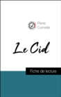 Analyse de l'œuvre : Le Cid (resume et fiche de lecture plebiscites par les enseignants sur fichedelecture.fr) - eBook