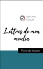 Analyse de l'œuvre : Lettres de mon moulin (resume et fiche de lecture plebiscites par les enseignants sur fichedelecture.fr) - eBook