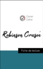 Analyse de l'œuvre : Robinson Crusoe (resume et fiche de lecture plebiscites par les enseignants sur fichedelecture.fr) - eBook
