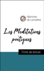 Analyse de l'œuvre : Les Meditations poetiques (resume et fiche de lecture plebiscites par les enseignants sur fichedelecture.fr) - eBook