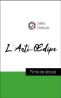 Analyse de l'œuvre : L'Anti-Œdipe (resume et fiche de lecture plebiscites par les enseignants sur fichedelecture.fr) - eBook