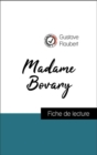 Analyse de l'œuvre : Madame Bovary (resume et fiche de lecture plebiscites par les enseignants sur fichedelecture.fr) - eBook