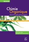 Chimie organique : Stereochimie, entites reactives et reactions - eBook