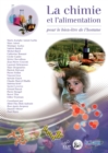 La chimie et l'alimentation : Pour le bien-etre de l'homme - eBook