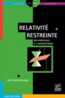 Relativite restreinte : Des particules a l'astrophysique - eBook