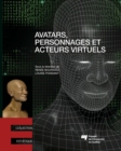 Avatars, personnages et acteurs virtuels - eBook
