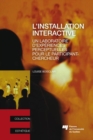 L'installation interactive : Un laboratoire d'experiences perceptuelles pour le participant-chercheur - eBook