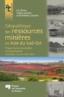 Geopolitique des ressources minieres en Asie du Sud-Est : Trajectoires plurielles et incertaines - Indonesie, Laos et Viet Nam - eBook