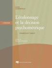 L'etalonnage et la decision psychometrique, 2e edition : Exemples et tables - eBook