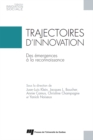 Trajectoires d'innovation : Des emergences a la reconnaissance - eBook