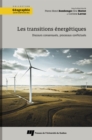 Les transitions energetiques : Discours consensuels, processus conflictuels - eBook