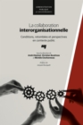 La collaboration interorganisationnelle : Conditions, retombees et perspectives en contexte public - eBook