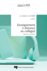Enseignement a distance au collegial : Expertises et pratiques - eBook