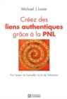 Creez des liens authentiques grace a la PNL - eBook