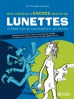 Mon cerveau a ENCORE besoin de lunettes.  Nouvelle edition revue et actualisee. - eBook