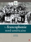 La francophonie nord-americaine - eBook