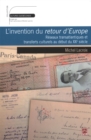 L'invention du retour d'Europe - eBook