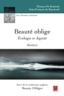 Beaute oblige. Ecologie et dignite. Manifeste - eBook