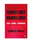 Femmes libres, hommes libres. Sexe, genre, feminisme - eBook