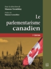 Le parlementarisme canadien. 7e edition - eBook