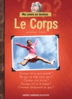 Mes Carnets aux questions - Le Corps : professeur Genius - eBook