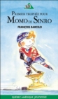 Momo de Sinro 02 - Premier trophee pour Momo de Sinro - eBook